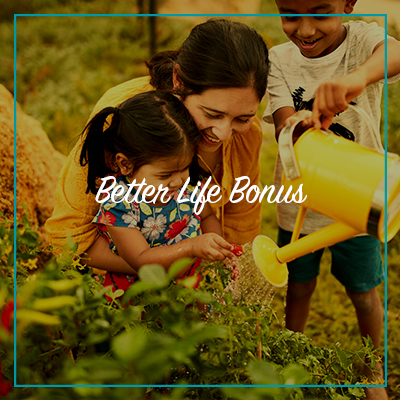better life bonus