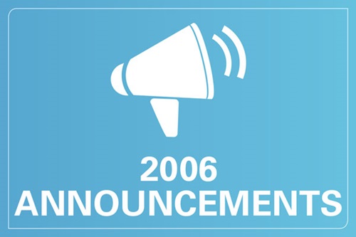 2006 announcements