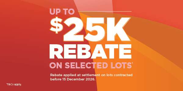 Purchase your lot today and enjoy up to $25,000* back!